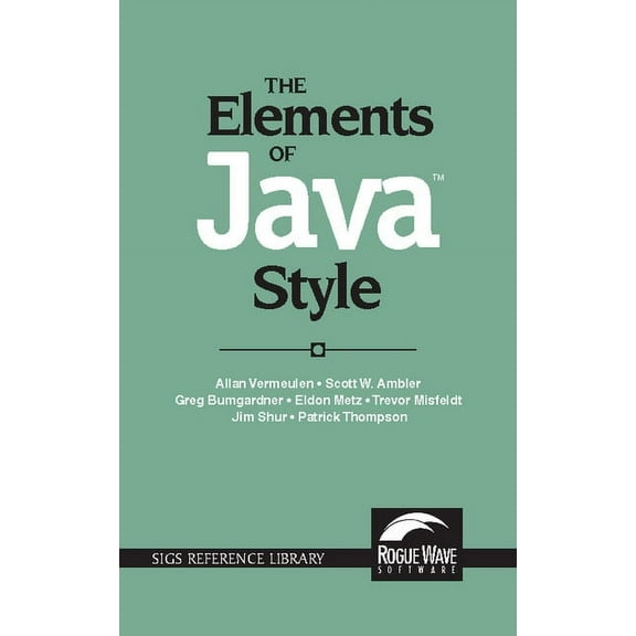 Sigs Reference Library The Elements of Java Style, Book 15, (Paperback)