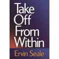 thumbnail image 1 of Pre-Owned Take Off from Within (Paperback) 087516658X 9780875166582, 1 of 2