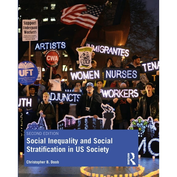 Social Inequality and Social Stratification in Us Society, (Paperback)