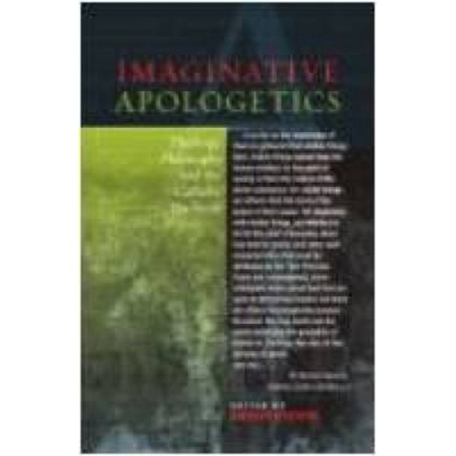 Imaginative Apologetics: Theology, Philosophy and the Catholic Tradition