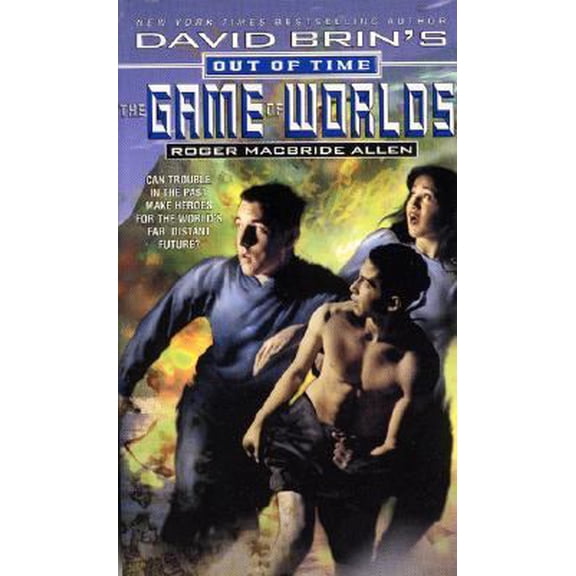 Pre-Owned David Brin's Out of Time: The Game of Worlds (Paperback) 0380799693 9780380799695