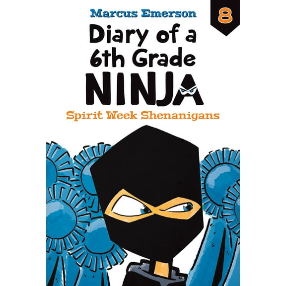 Diary of a 6th Grade Ninja Set 2 Spirit Week Shenanigans: #8, (Hardcover)