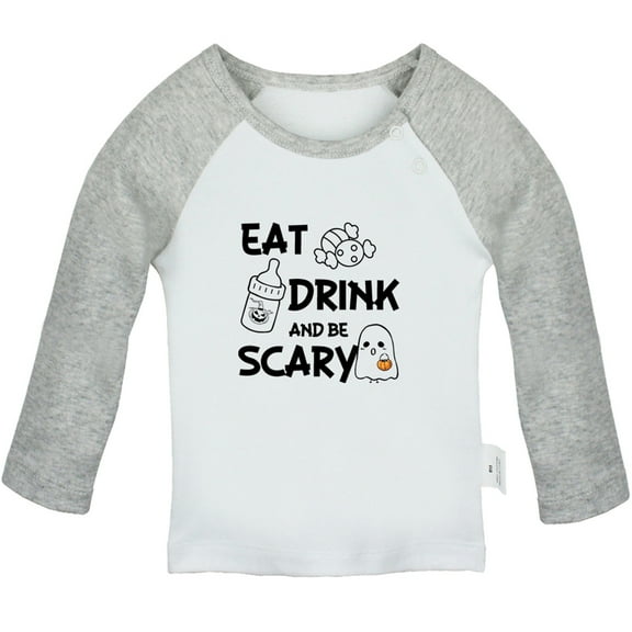 Eat Drink And Be Scary Funny T shirt For Baby, Newborn Babies T-shirts, Infant Tops, 0-24M Kids Graphic Tees Clothing (Long Gray Raglan T-shirt, 0-6 Months)
