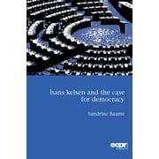 ECPR Monographs: Hans Kelsen and the Case for Democracy (Paperback)