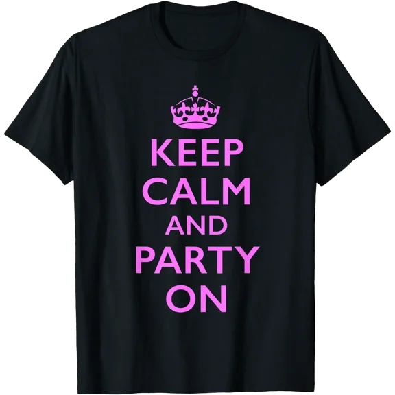Keep Calm and Party On Pink T-Shirt, Unisex T-Shirt