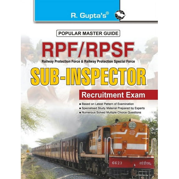 Rpf/Rpsf: Sub Inspector (Executive) Recruitment Exam, (Paperback)