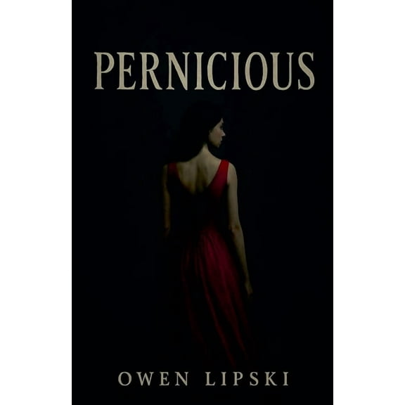 Pernicious, (Paperback)