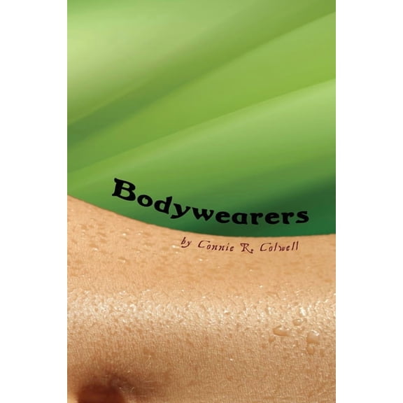 Skywater Poetry Collection Bodywearers, (Paperback)