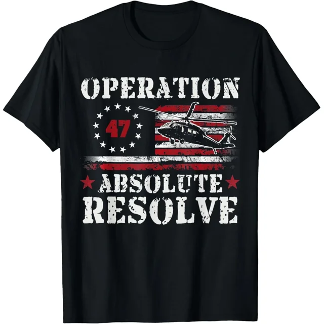 Operation Politic Absolute Resolve Bravery Design Patriotic CourageUnisex T-Shirt NM2221 ,up to size 5XL