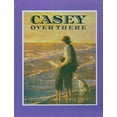 thumbnail image 1 of Pre-Owned Casey over There (Unknown) 0152531866 9780152531867, 1 of 1