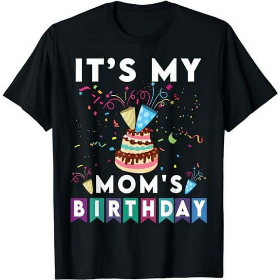 It's My mom's Birthday Family Matching confetti cake T-Shirt