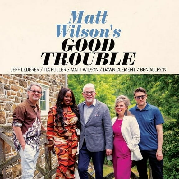 Matt Wilson - Good Trouble - Music & Performance - CD