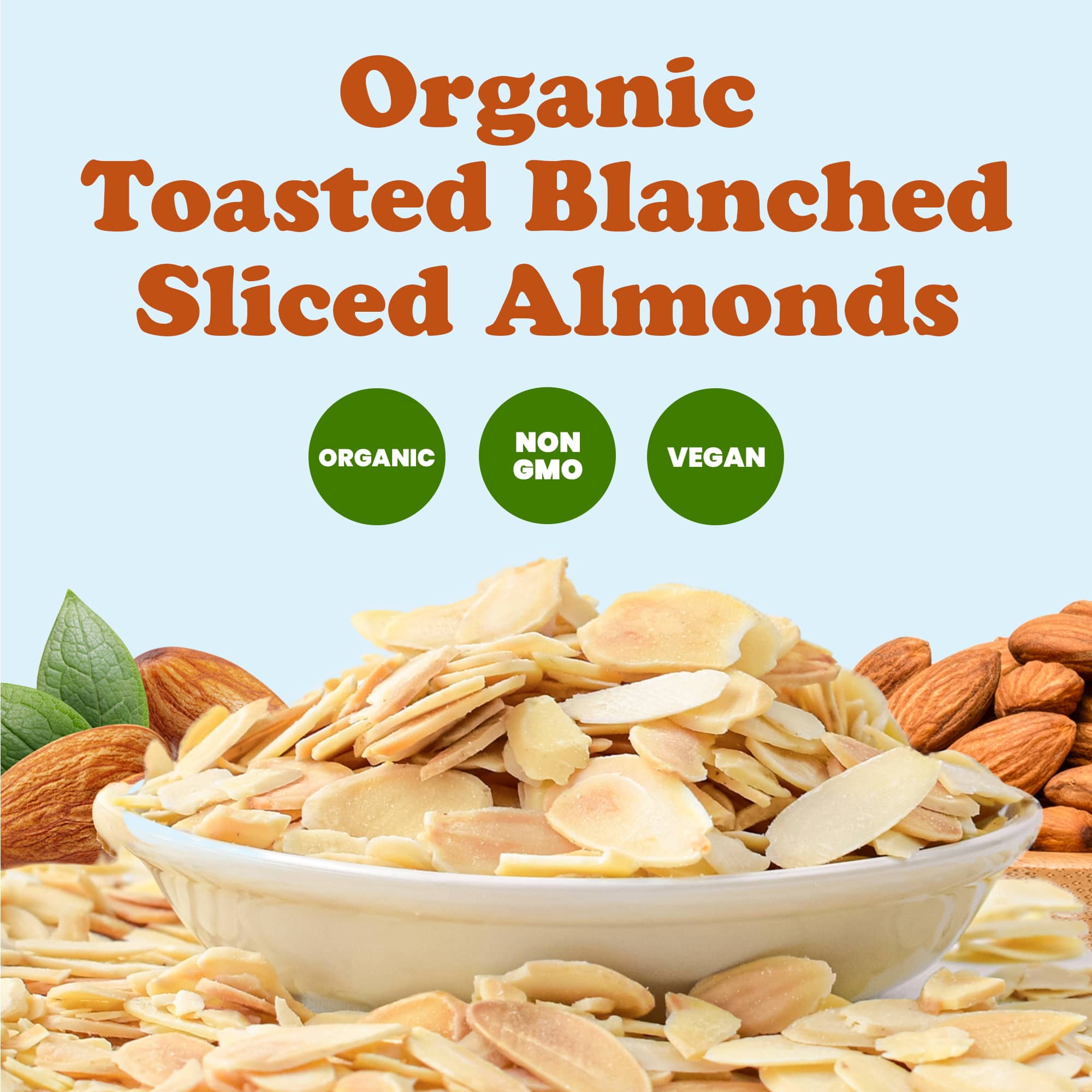 Organic Toasted Blanched Sliced Almonds, 3 Pounds – Non-GMO, Unsalted, Vegan