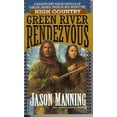 thumbnail image 1 of Pre-Owned Green River Rendezvous (High Country) (Unknown) 0451177142 9780451177148, 1 of 1