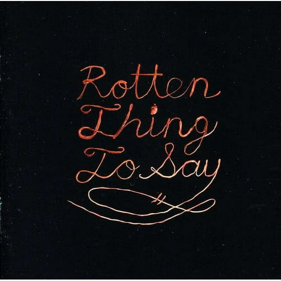 Burning Love - Rotten Thing to Say - Rock - CD