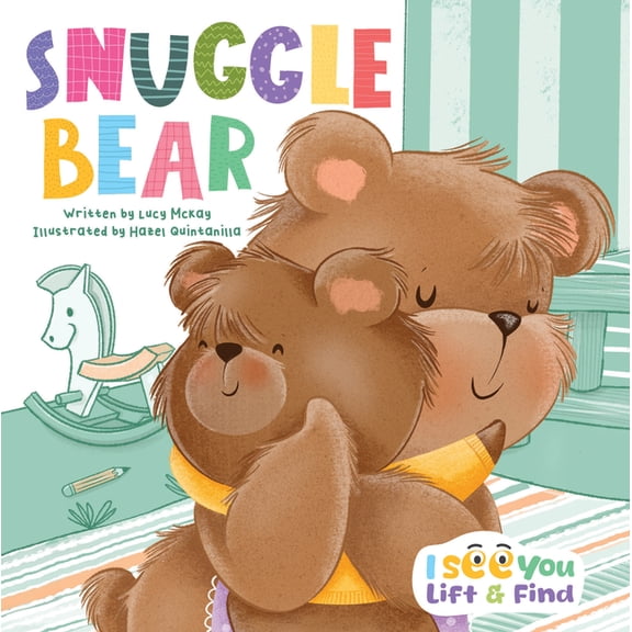 I See You Snuggle Bear, (Board Book)