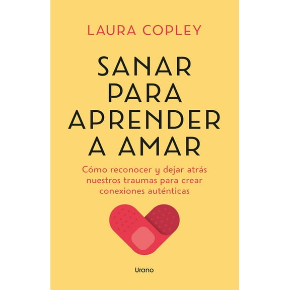 Sanar Para Aprender a Amar, (Paperback)