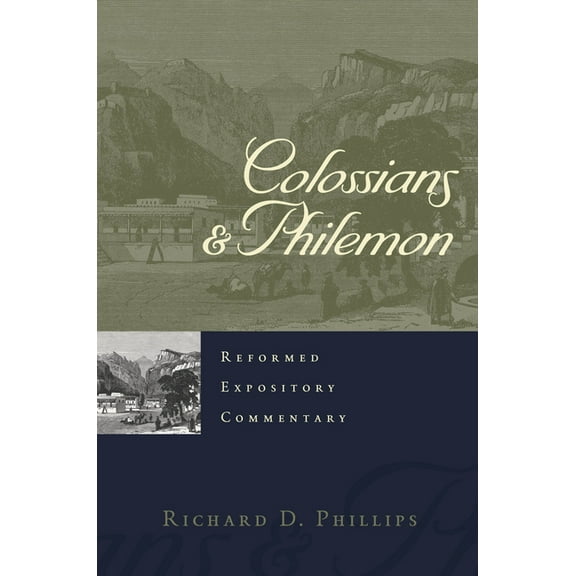 Reformed Expository Commentaries Colossians & Philemon, (Hardcover)