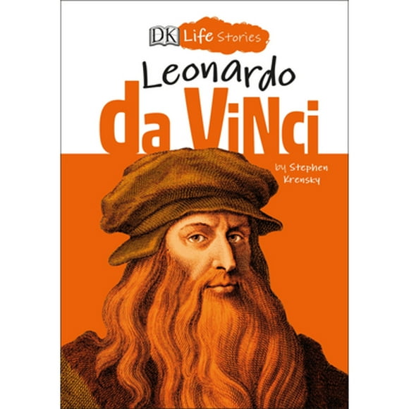 Pre-Owned DK Life Stories: Leonardo Da Vinci (Hardcover 9781465490650) by Stephen Krensky