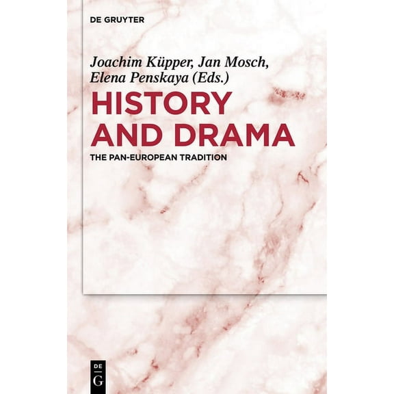 History and Drama: The Pan-European Tradition, (Hardcover)