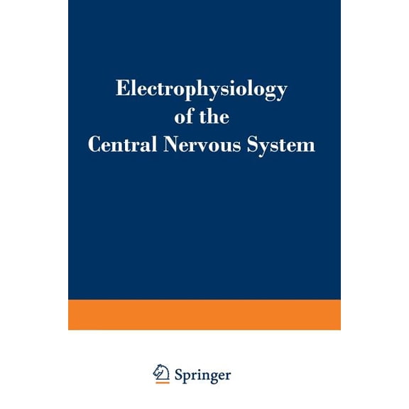 Electrophysiology of the Central Nervous System, (Paperback)