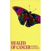 Pre-Owned Healed of Cancer (Paperback 9780912631332) by Dodie Osteen
