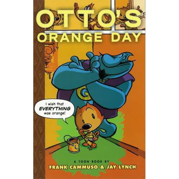 Pre-Owned Otto's Orange Day (Toon) (Paperback) 0979923883 9780979923883
