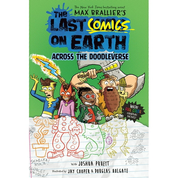 Last Comics on Earth The Last Comics on Earth: Across the Doodleverse: From the Creators of the Last Kids on Earth, (Hardcover)