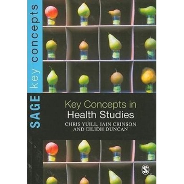 Key Concepts in Health Studies (Sage Key Concepts Series)