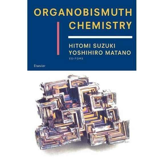 Organobismuth Chemistry, (Hardcover)