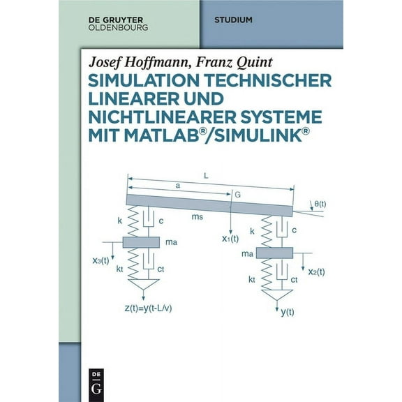 Simulation technischer linearer und nichtlinearer Systeme mit MATLAB/Simulink, (Paperback)