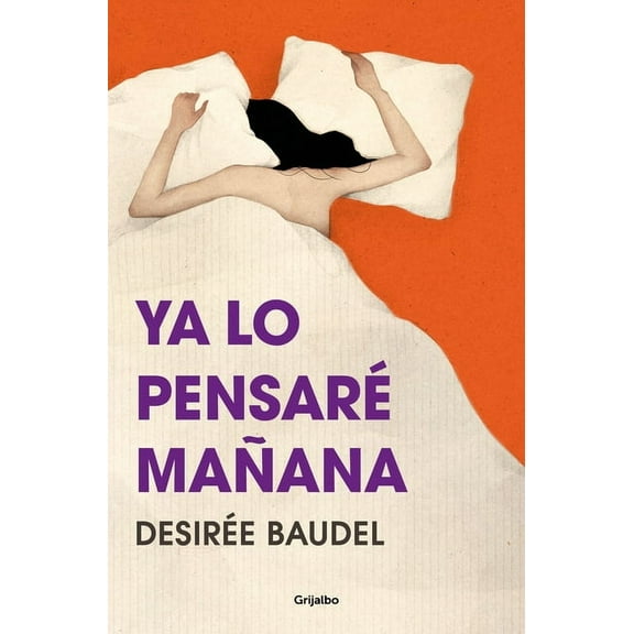 YA Lo PensarÃ© MaÃ±ana/ I'll Think about It Tomorrow, (Paperback)