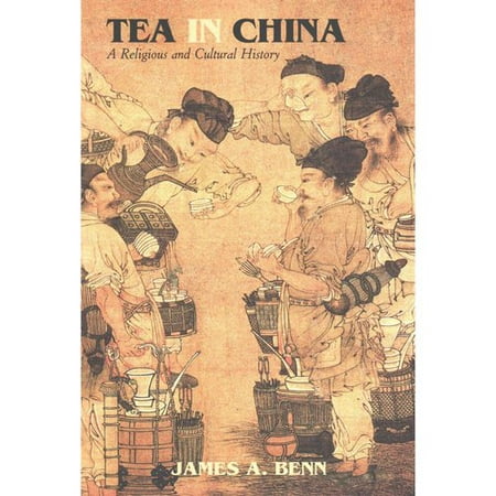 Le thé en Chine: Une histoire religieuse et culturelle