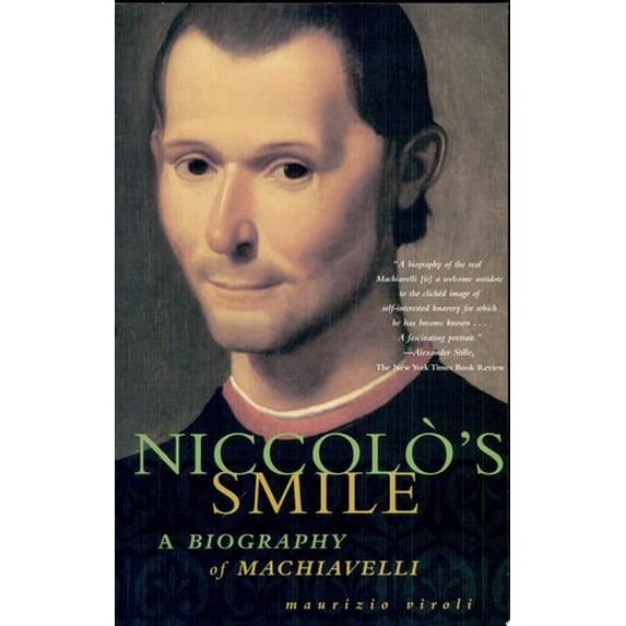Pre-Owned Niccolo's Smile: A Biography of Machiavelli (Paperback) 0374528004 9780374528003
