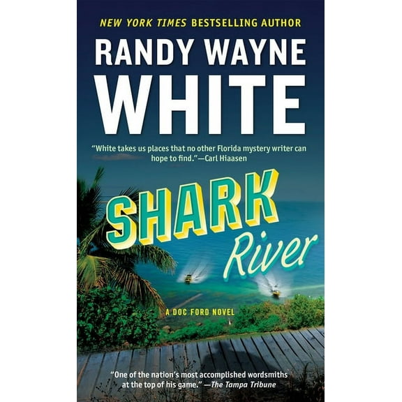Doc Ford Novel Shark River, Book 8, (Paperback)