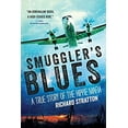 thumbnail image 1 of Pre-Owned Smuggler's Blues : A True Story of the Hippie Mafia ((Cannabis Americana: Remembrance of the War on Plants, Book 1) (Hardcover) 9781628726688, 1 of 1