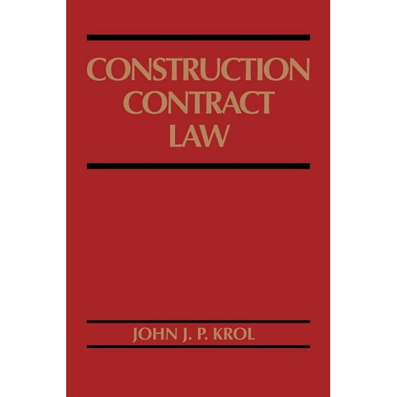 Wiley Practical Construction Guides Construction Contract Law, Book 77, (Hardcover)