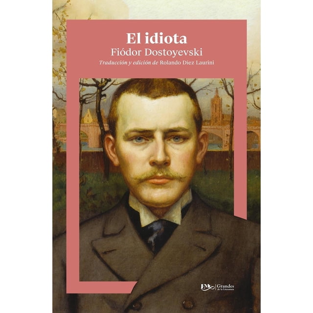 El Idiota, de Fiódor Dostoyevski, EMU, Pasta blanda, 2026