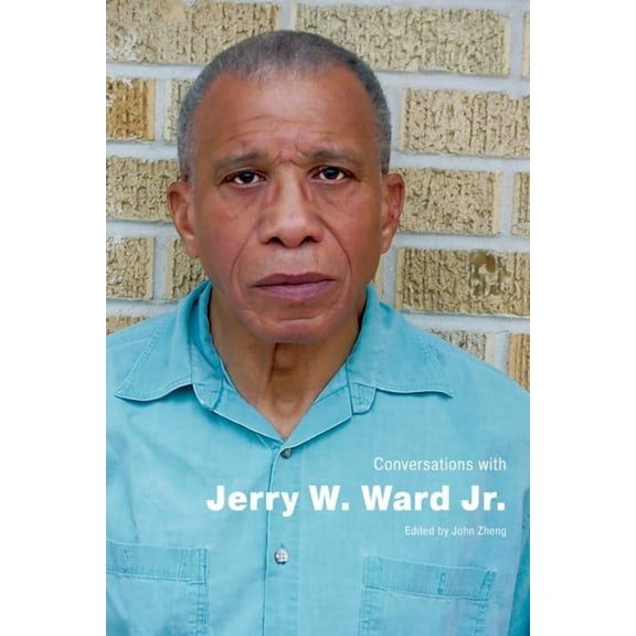 Literary Conversations Conversations with Jerry W. Ward Jr., (Hardcover)