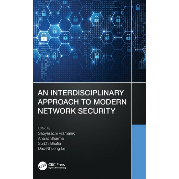 An Interdisciplinary Approach to Modern Network Security, (Hardcover)