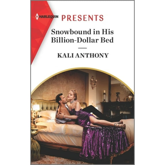 Pre-Owned Snowbound in His Billion-Dollar Bed: An Uplifting International Romance (Mass Market Paperback) 1335568395 9781335568397