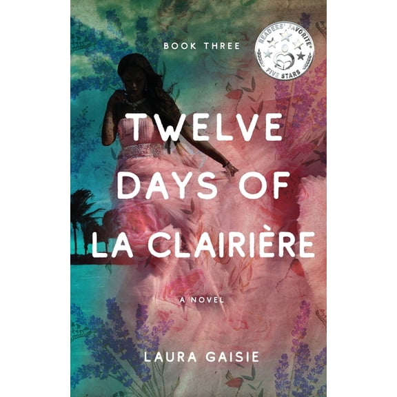 Twelve Days of La Clairière, (Paperback)