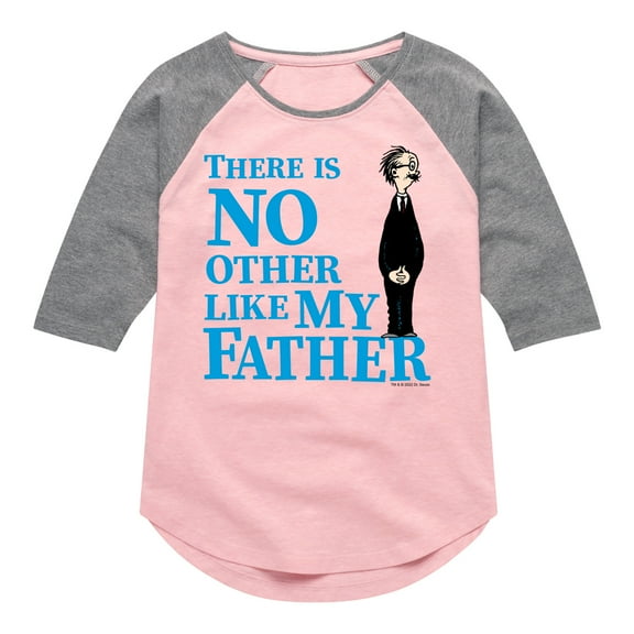 Dr. Seuss - No Other Like My Father - Toddler And Youth Girls Raglan Graphic T-Shirt