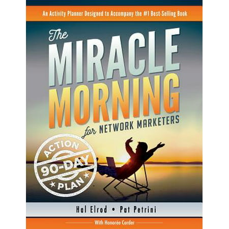 The Miracle Morning for Network Marketers 90-Day Action (Best Network Marketing Planner)