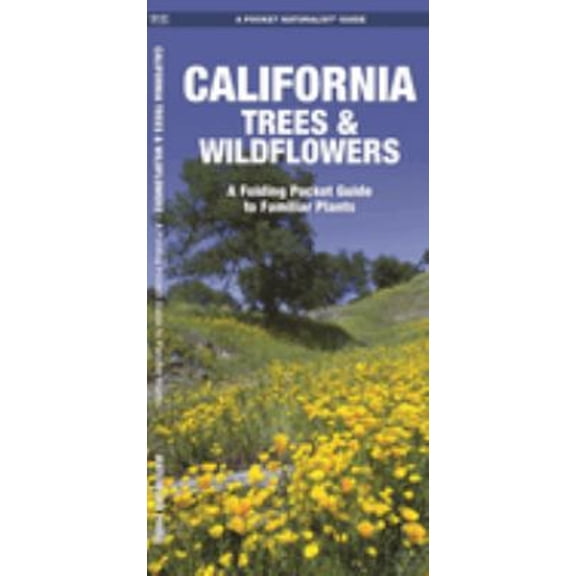 Pre-Owned California Trees and Wildflowers : A Folding Pocket Guide to Familiar Plants (Paperback) 9781583550717