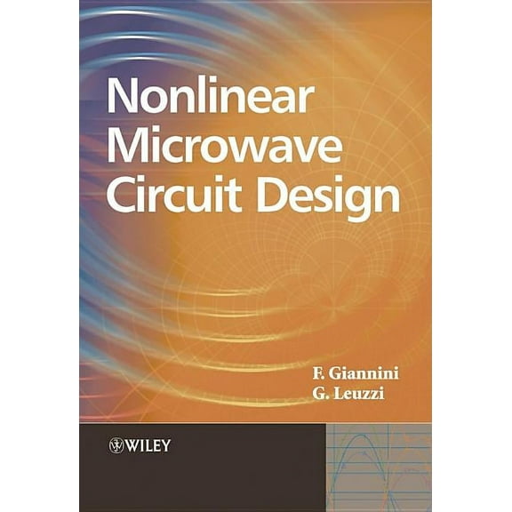 Nonlinear Microwave Circuit Design, (Hardcover)