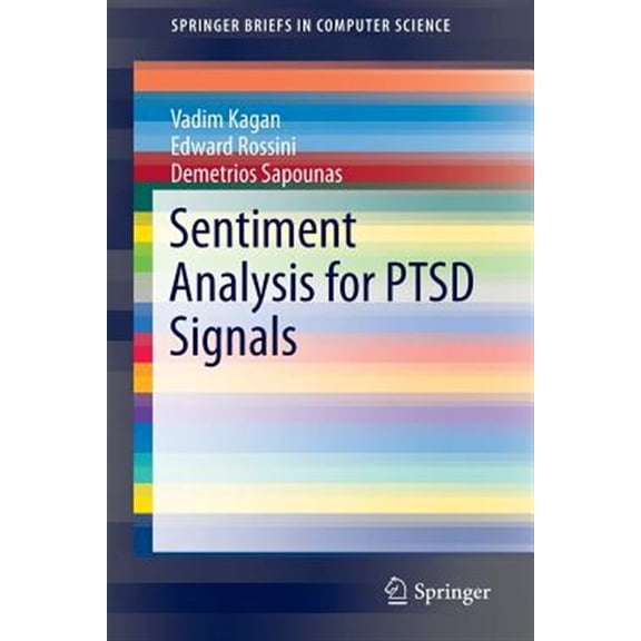 Pre-Owned Springerbriefs in Computer Science: Sentiment Analysis for Ptsd Signals (Paperback)