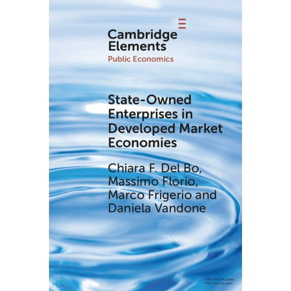 Elements in Public Economics State-Owned Enterprises in Developed Market Economies, (Paperback)