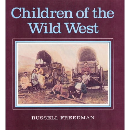 Children of the Wild West, (Paperback)