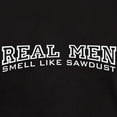 thumbnail image 3 of CafePress - Real Men Smell Like Sawdust Dark T Shirt - Men's Classic Graphic Cotton T-Shirt, 3 of 4